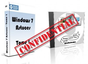 Windows 7 Astuces - Tome 1